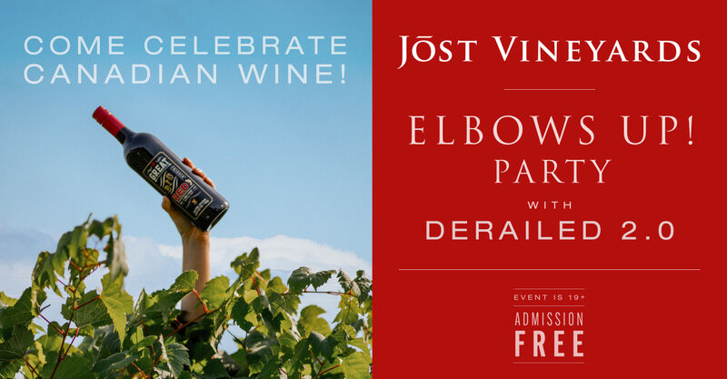 Elbows Up Party at Jost Vineyards! Live Music! Complimentary Wine Tastings! Wine Specials!
